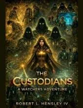 The Custodians A Watchers Adventure