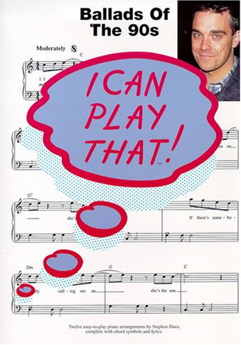 I Can Play That! Ballads of the 90s