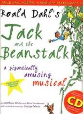 Roald Dahl's Jack and the Beanstalk (Complete Performance Pack: Book + Enhanced CD): A Gigantically Amusing Musical