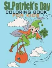 St Patrick's Day Coloring Book For Kids: Cute Irish Coloring Books Pages For Children