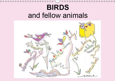 Birds and fellow animals 2019: A birds and animals calendar