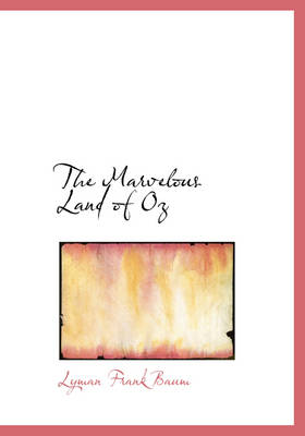 The Marvelous Land of Oz