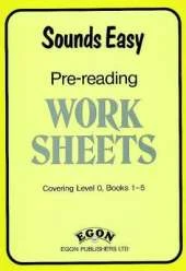 Sounds Easy Pre-Reading Work Sheets