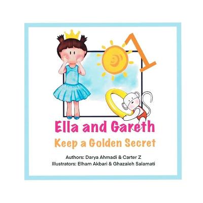 Ella and Gareth: keep a golden secret