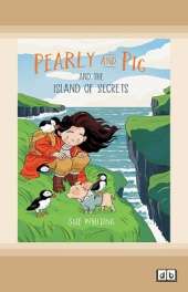 Pearly and Pig and the Island of Secrets