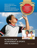 Nutrition for Achievement in Sport and Academics