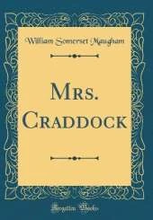 Mrs. Craddock (Classic Reprint)