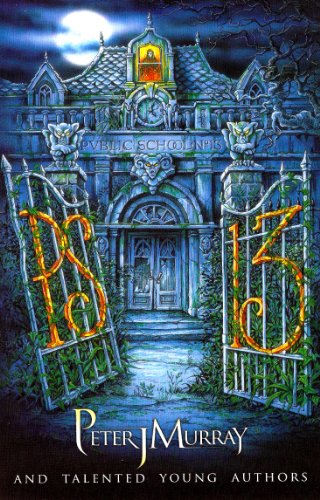 PS 13: A Collection of Scary Stories for Children