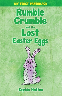 Rumble Crumble and the Lost Easter Eggs