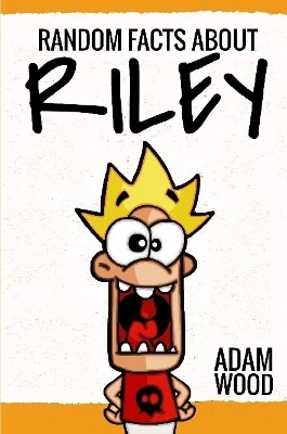 Random facts about Riley