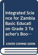 Integrated Science for Zambia Basic Education Grade 3 Teacher's Book