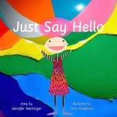 Just Say Hello