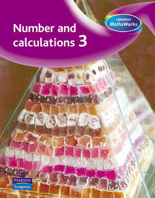 Longman MathsWorks: Year 3 Number Pupils' Book