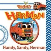 Handy, Sandy, Herman