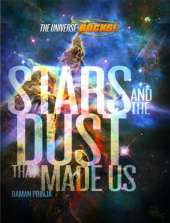 The Universe Rocks: Stars and the Dust that Made Us