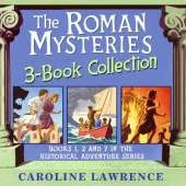 The Roman Mysteries 3-Book Collection: Books 1, 2 and 7 in the historical adventure series