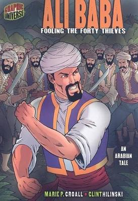 Ali Baba: Fooling the Forty Thieves [An Arabian Tale]