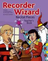 Recorder Wizard: Teacher's Book