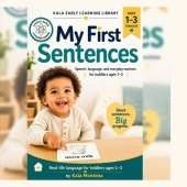 Learn to Talk: My First Sentences - Speech, Language, and Everyday Routines for Toddlers Ages 1-3: A Real-Photo Sentence Book with Word Cards, Grammar Symbols, and Real-Life Transfer for Parents and Caregivers