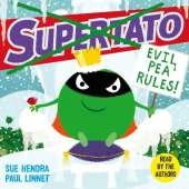 Supertato: Evil Pea Rules: The perfect Christmas gift for children aged 3+