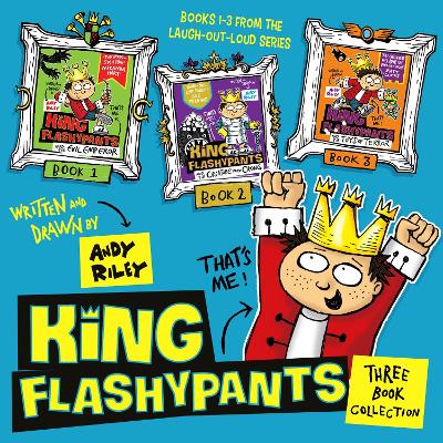 King Flashypants Three Book Collection: Books 1-3