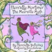 Henratty Mortimer - The Meerville Myth
