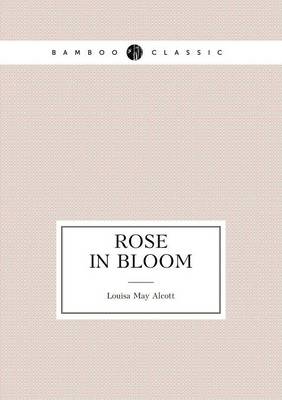 Rose in Bloom
