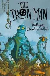 The Iron Man: Chris Mould Illustrated Edition