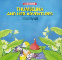 Thumbelina and Her Adventures
