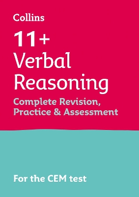 11+ Verbal Reasoning Complete Revision, Practice & Assessment for CEM: For the 2026 Cem Tests