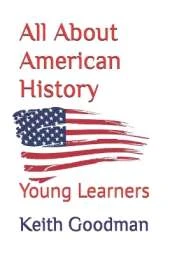 All About American History: Young Learners