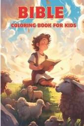 Bible Coloring Book for Kids: Christian Coloring Book for Kids with Illustrations of Jesus and Children