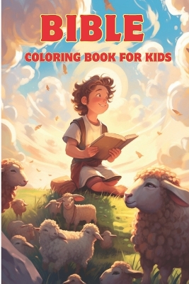 Bible Coloring Book for Kids: Christian Coloring Book for Kids with Illustrations of Jesus and Children