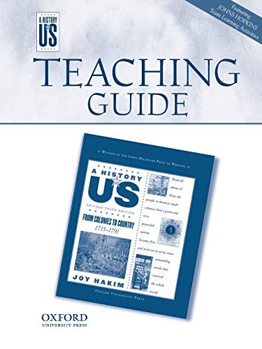 A History of US: From Colonies to Country: Teaching Guide, Book 3