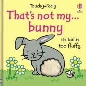 That's not my bunny.: An Easter And Springtime Book For Babies and Toddlers