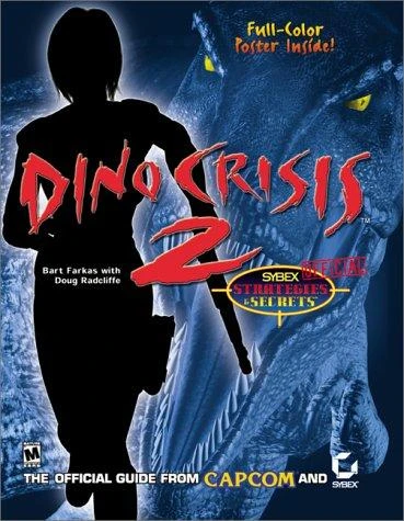 Dino Crisis 2: Sybex Official Strategies and Secrets