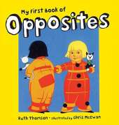 My First Book of Opposites