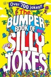 The Bumper Book of Very Silly Jokes