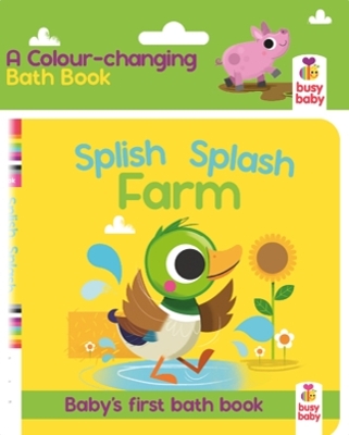 Splish Splash Farm: Baby's first bath book