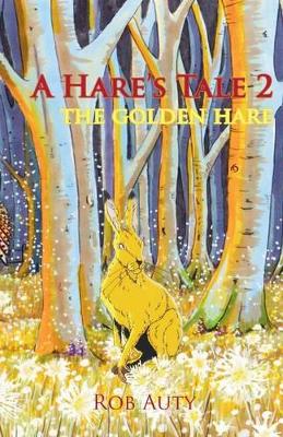 A Hare's Tale 2: The Golden Hare