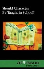 Should Character Be Taught in School?