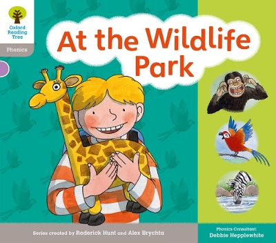 Oxford Reading Tree: Floppy Phonics Sounds & Letters Level 1 More a At the Wildlife Park