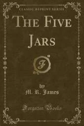 The Five Jars (Classic Reprint)