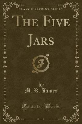 The Five Jars (Classic Reprint)