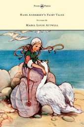 Hans Andersen's Fairy Tales Pictured By Mabel Lucie Attwell