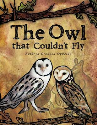 The Owl That Couldn't Fly