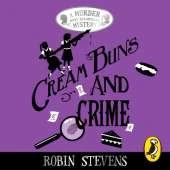 Cream Buns and Crime: Tips, Tricks and Tales from the Detective Society