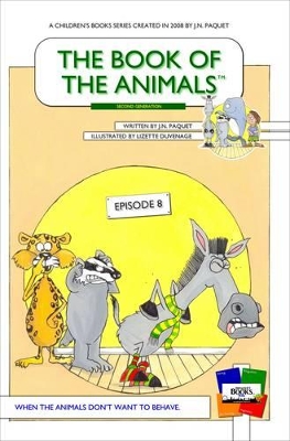 The Book of the Animals - Episode 8: When the Animals Don't Want to Behave