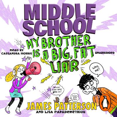 Middle School: My Brother Is a Big, Fat Liar: (Middle School 3)