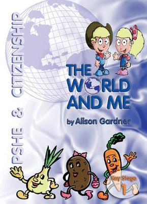 The World and Me: PSHE and Citizenship - Key Stage Two Resource